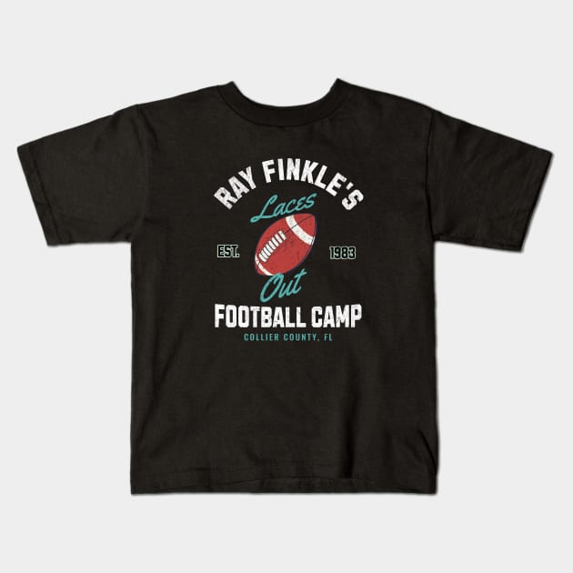 Ray Finkle's Laces Out Football Camp - Est. 1983 Kids T-Shirt by BodinStreet